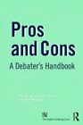 Pros And Cons : A Debaters Handbook, Paperback By Newman, Debbie (Edt); Woolg...