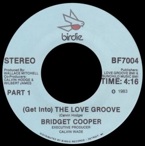 BRIDGET COOPER (GET INTO) THE LOVE GROOVE PT 1 & 2 45 BIRDIE BF7004 - MINT COND. - Picture 1 of 2