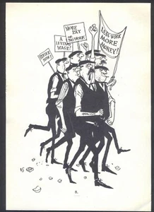 50er Jahre Ronald Searle Karikatur: "Arbeiter" auf dem Marsch - "Weniger Arbeit, mehr Geld!" - Bild 1 von 1