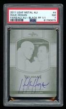 Hulk Hogan PSA Black 1/1 2011 Leaf Metal Ali Auto Print Plate Signed HOF WWF WWE