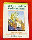 Bilder aus dem Sudetenland , Alois Harasko , Weltbild Verlag  , HC , 1990 , TOP
