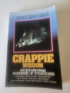 Crappie Wisdom : Handbook of Strategies by Al Lindner (1994, Trade Paperback) - Bild 1 von 3
