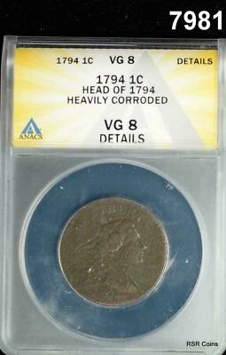 1794 LIBERTY CAP LARGE CENT HEAD OF 1794 ANACS CERTIFIED VG8 HEAVILY CORR #7981 - Image 1 of 3