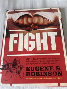 Kämpfe gegen alles, was du jemals über Arschtritt wissen wolltest Buch Eugene Robinson - Bild 1 von 3
