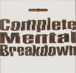 Effective Force - Complete Mental Breakdown (Vinyl 12" - DE 1991) - Imagen 1 de 3
