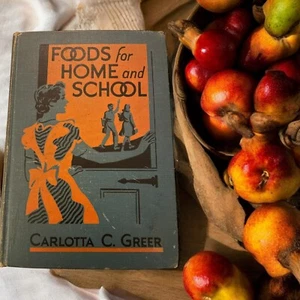Foods for Home and School by Carlotta C. Greer Copyright 1946 by Allyn and Bacon - Picture 1 of 12