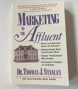Marketing to the Affluent - Dr. Thomas Stanley - Used - Picture 1 of 3