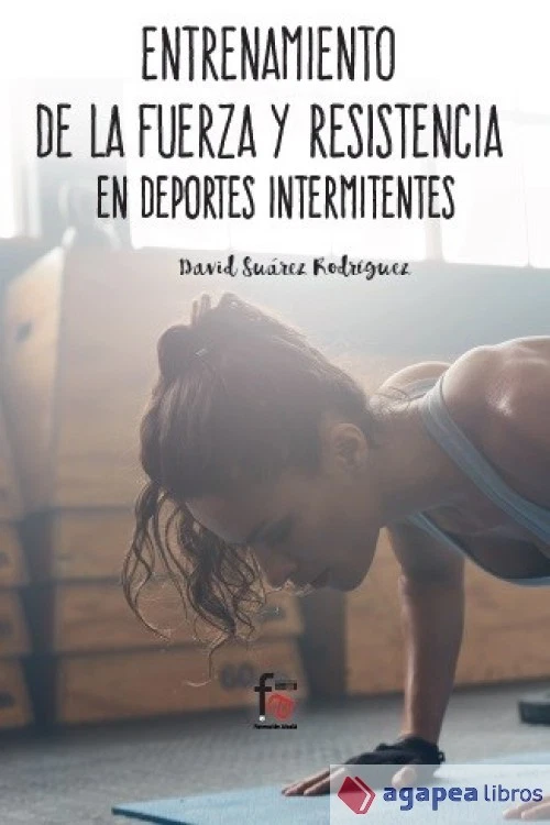 Entrenamiento de la fuerza y la resistencia. NUEVO. ENVÍO URGENTE (Librería Agap - Imagen 1 de 1