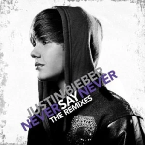 Justin Bieber " Never Say Never - The Remixes "Island Records–0602527651460-CdMT - Imagen 1 de 2