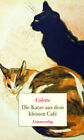 Die Katze aus dem kleinen Café - Sidonie-Gabrielle Colette -  9783293004429