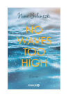 No Waves too high von Nina Bilinszki