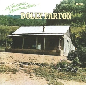 Dolly Parton - My Tennessee Mountain Home (CD 2007) RE RM; Jewel Case - Picture 1 of 1