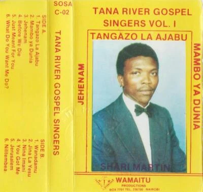 TANA RIVER GOSPEL SINGERS Vol 1 CASSETTE TAPE 1991 Kenya Africa 90s Xian RARE ! - Image 1 of 4