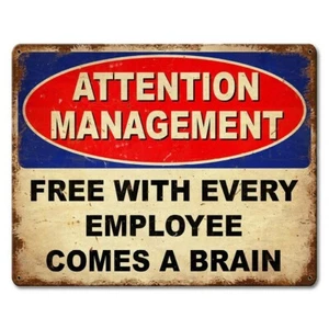 Attention Management Every Employee Brain Funny Metal Sign 15" x 12" REDUCED - Picture 1 of 1