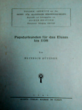 ALSACE Papsturkunden für das Elsass bis 1198 H.BÜTTNER 1941