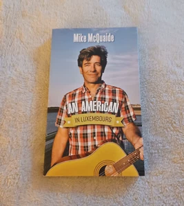 Livre de poche Mike McQuaide Un Américain au Luxembourg - Photo 1/2