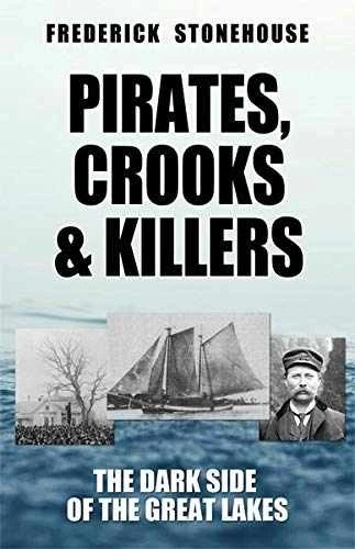Pirates, Crooks & Killers: The Dark - Paperback, by Frederick Stonehouse - Good Foto 1 de 2