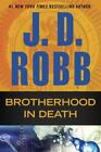 Brotherhood in Death by J. D. Robb (Berkley, Hardcover, 2016) English, 400 pages