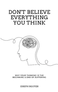 Don't Believe Everything You Think paperback # - Picture 1 of 4