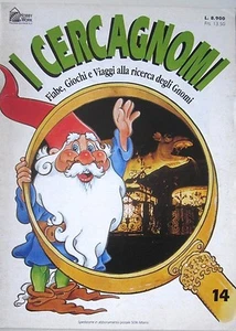 I CERCAGNOMI 14- FIABE, GIOCHI E VIAGGI ALLA RICERCA DEGLI GNOMI -HOBBY WORK-Q3 - Foto 1 di 1