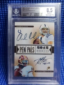 2012 Prime Signatures Pen Pals ANDREW LUCK ROBERT GRIFFIN Auto RC BGS 8.5 - Picture 1 of 1