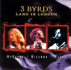 3 BYRDS - LAND IN LONDON  BBC - CD