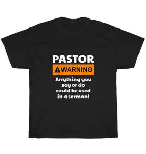 Pastor Warning I Might Put You In A Sermon T-Shirt Unisex Funny Tee Gift S-5XL - Picture 1 of 4