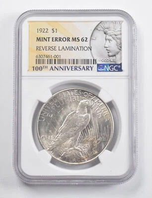 Mint Error MS62 1922 Peace Silver Dollar REV Lamination 100th NGC *3356 - Image 1 of 3