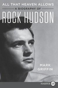 Alles, was der Himmel erlaubt: Eine Biographie von Rock Hudson [Großdruck] von Mark Griffin - Bild 1 von 1