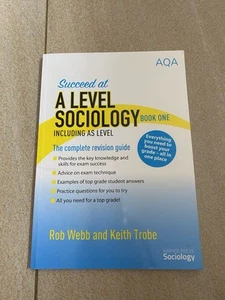 AQA A-Level Sociology Student Book 1 Including AS level -Complete Revision Guide - Picture 1 of 3