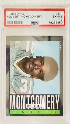 1985 Topps WILBERT MONTGOMERY #134 PSA 6 Ex-MT Philadelphia Eagles - Image 1 of 3