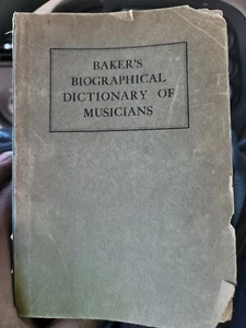 Baker's Biographical Dictionary of Musicians 1919 Revised Edition - Picture 1 of 6