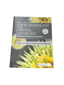 Oral Pathology for the Dental Hygienist by Olga A. C. Ibsen (2017, Hardcover) - Picture 1 of 4
