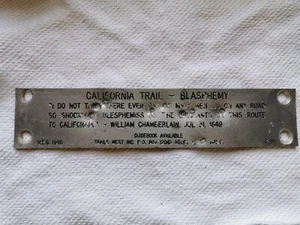 VINTAGE CALIFORNIA TRAIL Historic Trail Marker, Blasphemy  - Picture 1 of 7