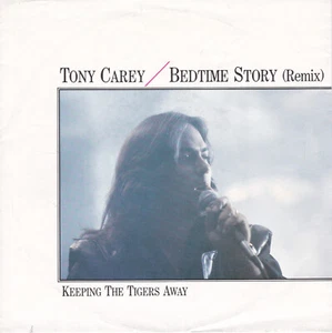 7" Si TONY CAREY / Bedtime Story / Keeping The Tigers Away 1989 - Bild 1 von 6