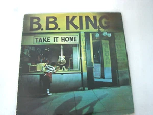 P9-BLUES-B.B. KING-TAKE IT HOME-UK LP-1979-NM-UNPLAYED- Crusaders B.B. King - Picture 1 of 4