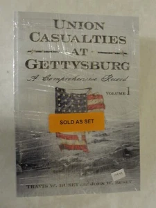 Union Casualties at Gettysburg: A Comprehensive Record - Travis W. Busey - Picture 1 of 3