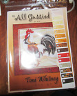 *Toni Whitney's "ALL GUSSIED UP" Quilt Pattern ROOSTER