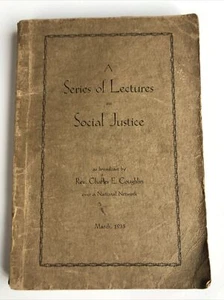 A Series of Lectures on Social Justice Rev. Charles E. Coughlin  1935 - Imagen 1 de 6