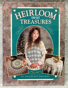 HEIRLOOM CROCHET TREASURES 80 PRICELESS DESIGNS The Needlecraft Shop Hardcover - Picture 1 of 6
