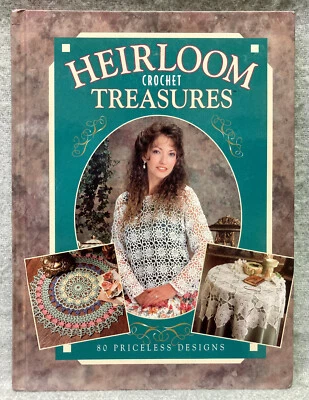HEIRLOOM CROCHET TREASURES 80 PRICELESS DESIGNS The Needlecraft Shop Hardcover - Image 1 of 4