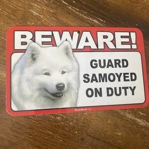 CUIDADO PROTECTOR SAMOYEDO DE SERVICIO 5" X 8" COLGANTE PLÁSTICO SIGNO NUEVO - Imagen 1 de 2