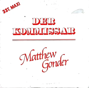 Matthew Gonder - Der Kommissar - 1982 - Vinyl 12" Maxi 33T - AQS 220730 - Bild 1 von 3