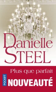DANIELLE STEEL - PLUS QUE PARFAIT - Bild 1 von 1