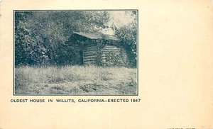OLDEST HOUSE IN WILLITS, CALIFORNIA, c 1905 VINTAGE POSTCARD (SX 468) - Picture 1 of 2