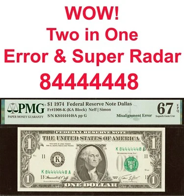 1974 $1 Federal Reserve Note PMG 67EPQ error super radar serial number 84444448 - Image 1 of 3