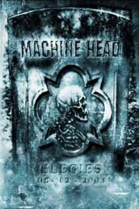 Machine Head - Elegies DVD #G28676 - Picture 1 of 1