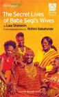 The Secret Lives Of Baba Segias Wives Paperback Or Softback