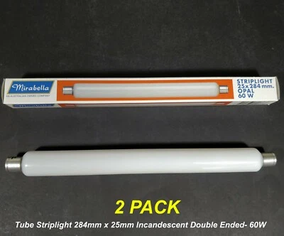 2 x 240V 60W Strip Light Lamp 284mm x 25mm Globes Linear Tubular Incandescent  - image 1 of 2