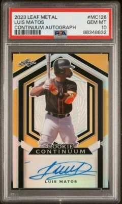 LUIS MATOS * PSA 10 * /88 * 2023 LEAF METAL CONTINUUM AUTO GIANTS ROOKIE #MC126 - Image 1 of 2